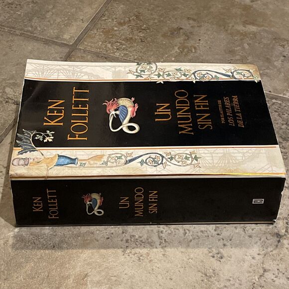 Un Mundo Sin Fin Spanish Edition By Ken Follet Tradeback Kingsbridge Series - Picture 7 of 11